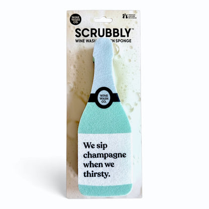Scrubbly™ Sponge - Sip Champagne When We Thirsty