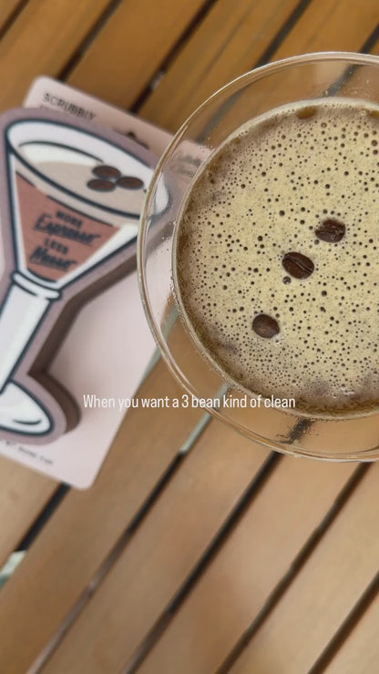 Martini Scrubbly - Espresso